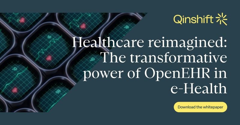 Qinshift är ledande inom OpenEHR