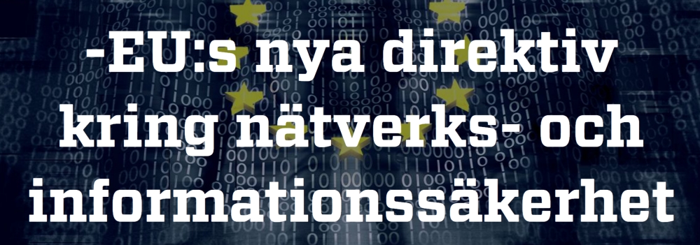NIS2 -EU:s nya direktiv kring nätverks- och informationssäkerhet