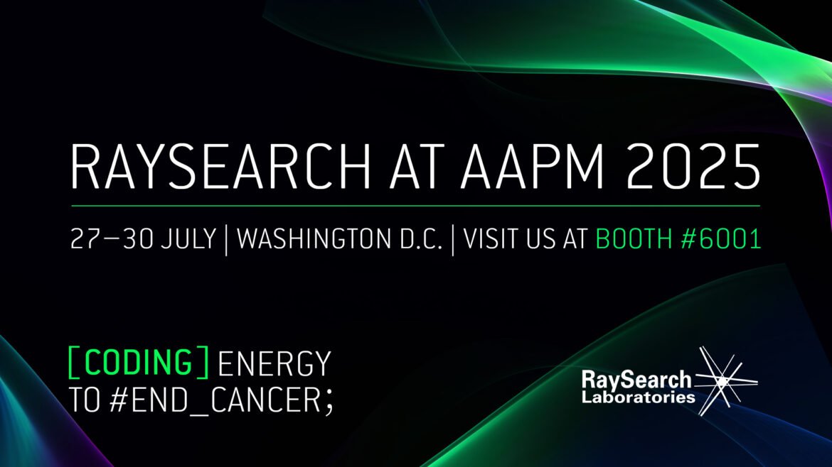 RaySearch presenterar innovativa nyheter i RayStation, RayCare och RayIntelligence på AAPM 2025